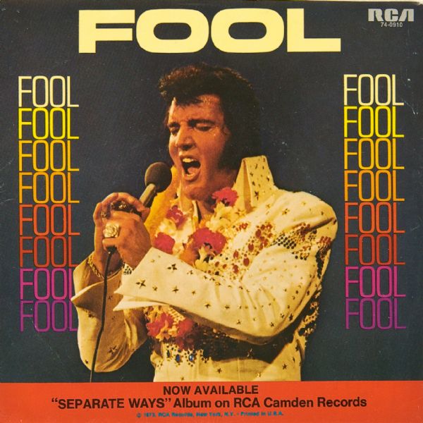 Elvis Presley "Fool"/"Steamroller Blues" 45